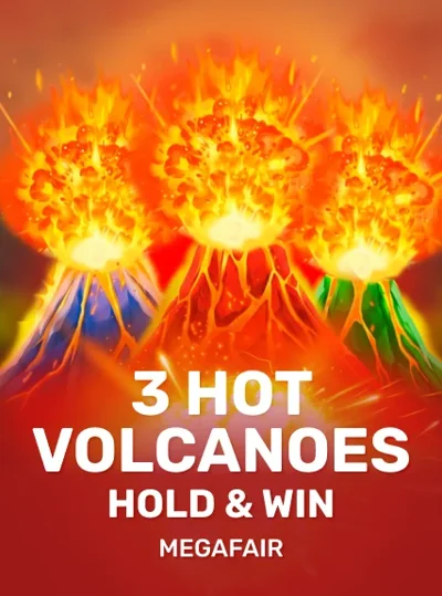 3 Hot Volcanoes: Hold & Win – Megafair