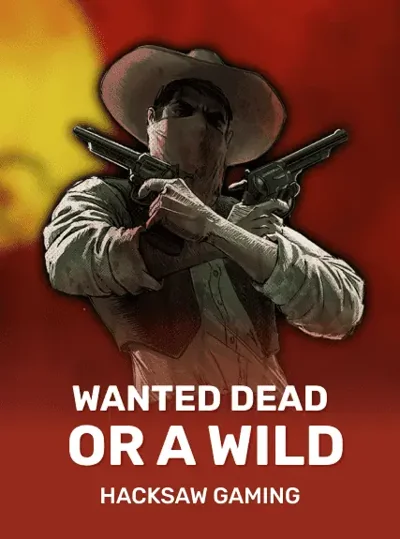 Wanted Dead or a Wild – Hacksaw Gaming